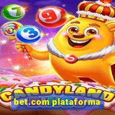 bet.com plataforma